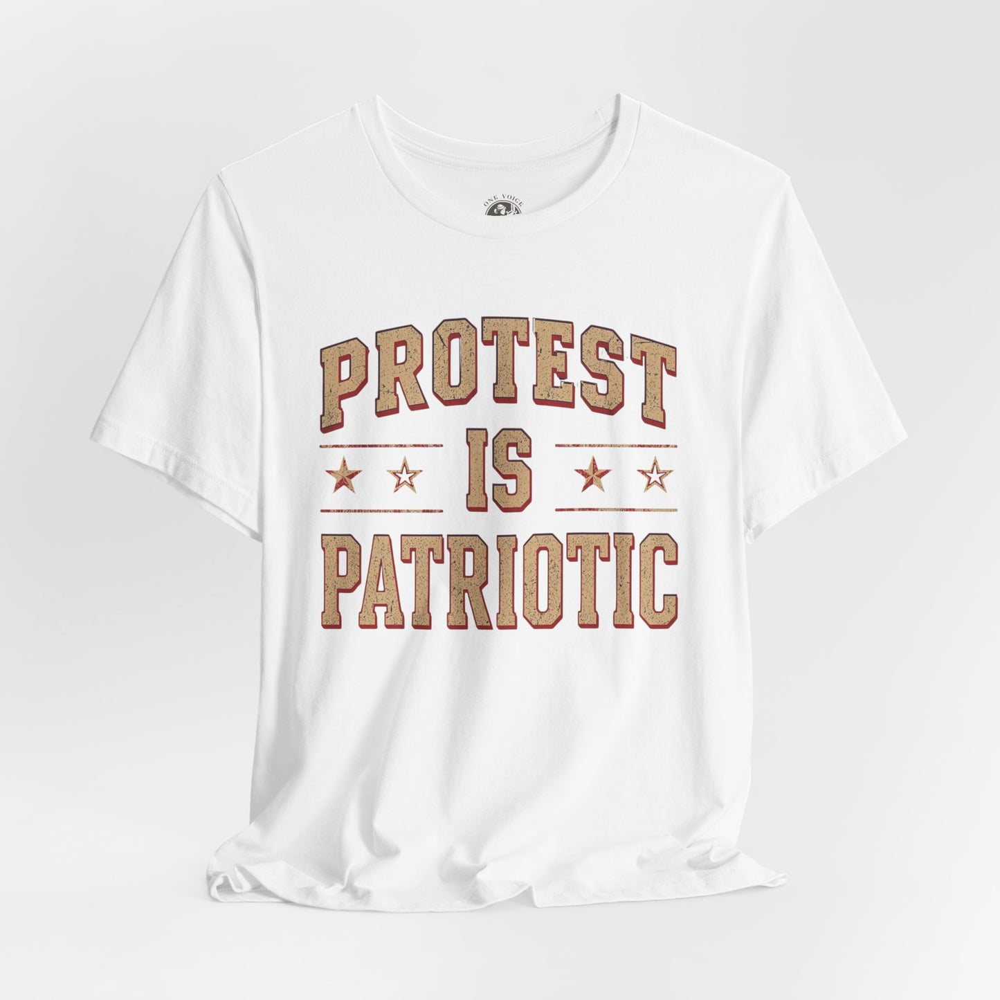 Protest is Patriotic – Unisex T-Shirt | Statement Shirt | Social Justice Apparel | Freedom Clothing | Gift for Activists