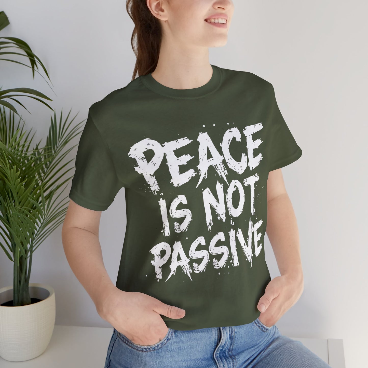 Peace Is Not Passive T-Shirt | StatementWEAR Social Justice Tee, Unisex Activism Shirt, Human Rights Graphic Tee
