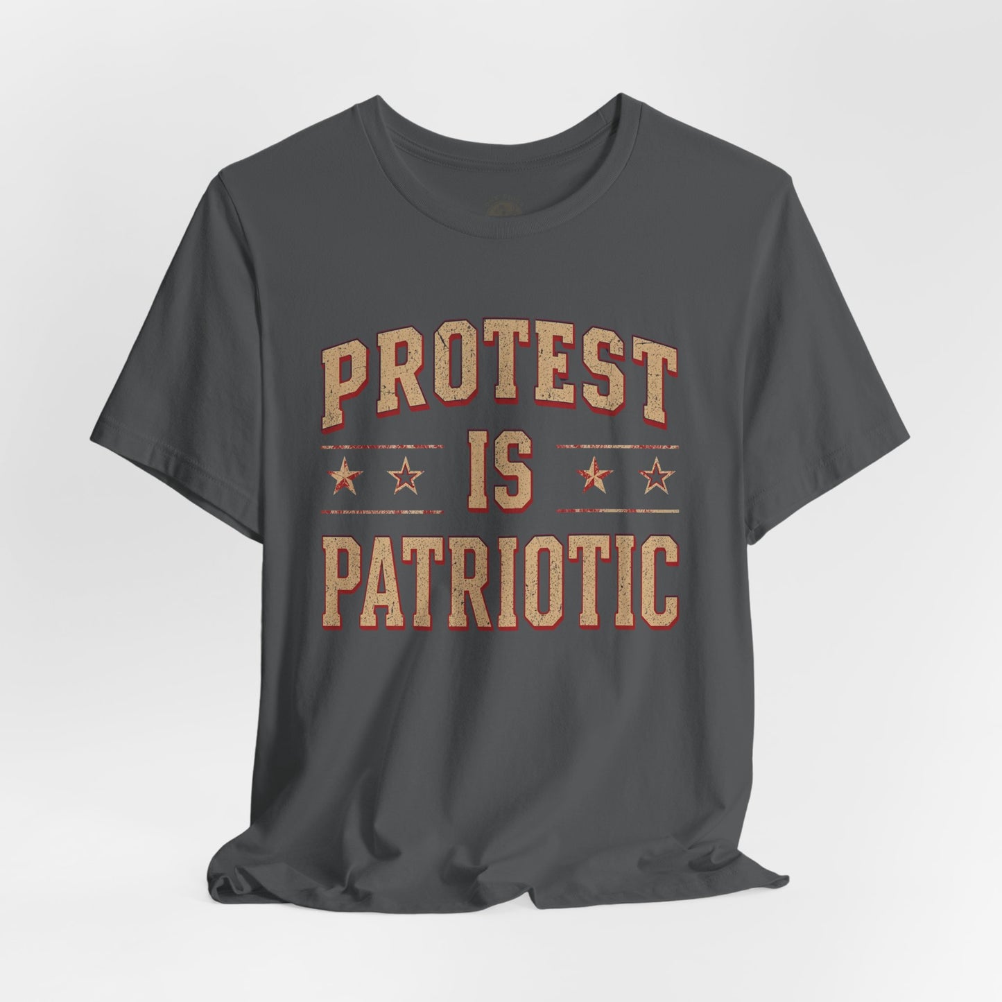 Protest is Patriotic – Unisex T-Shirt | Statement Shirt | Social Justice Apparel | Freedom Clothing | Gift for Activists