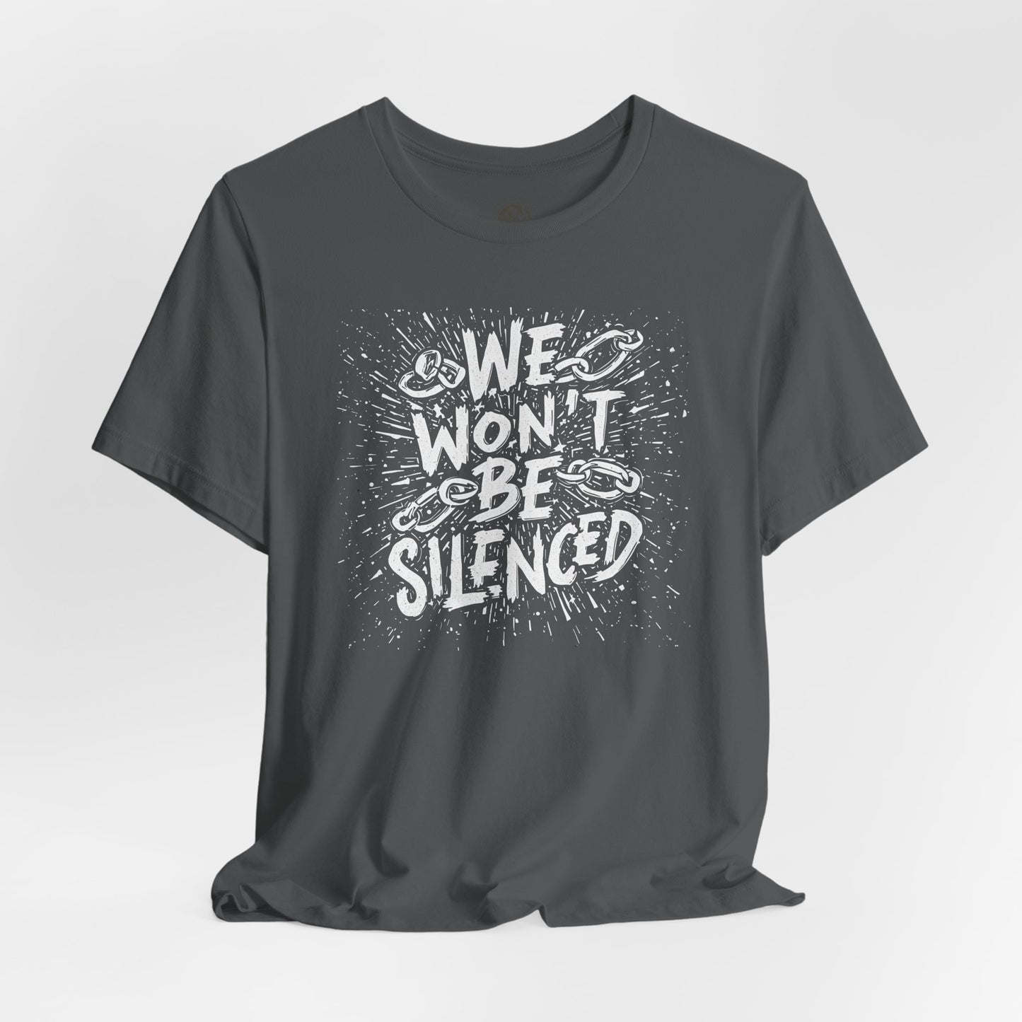 We Won’t Be Silenced Tee – Unisex StatementWEAR Graphic Shirt for Activists, Protest Apparel, Social Justice Gift, Political Statement T-Shirt