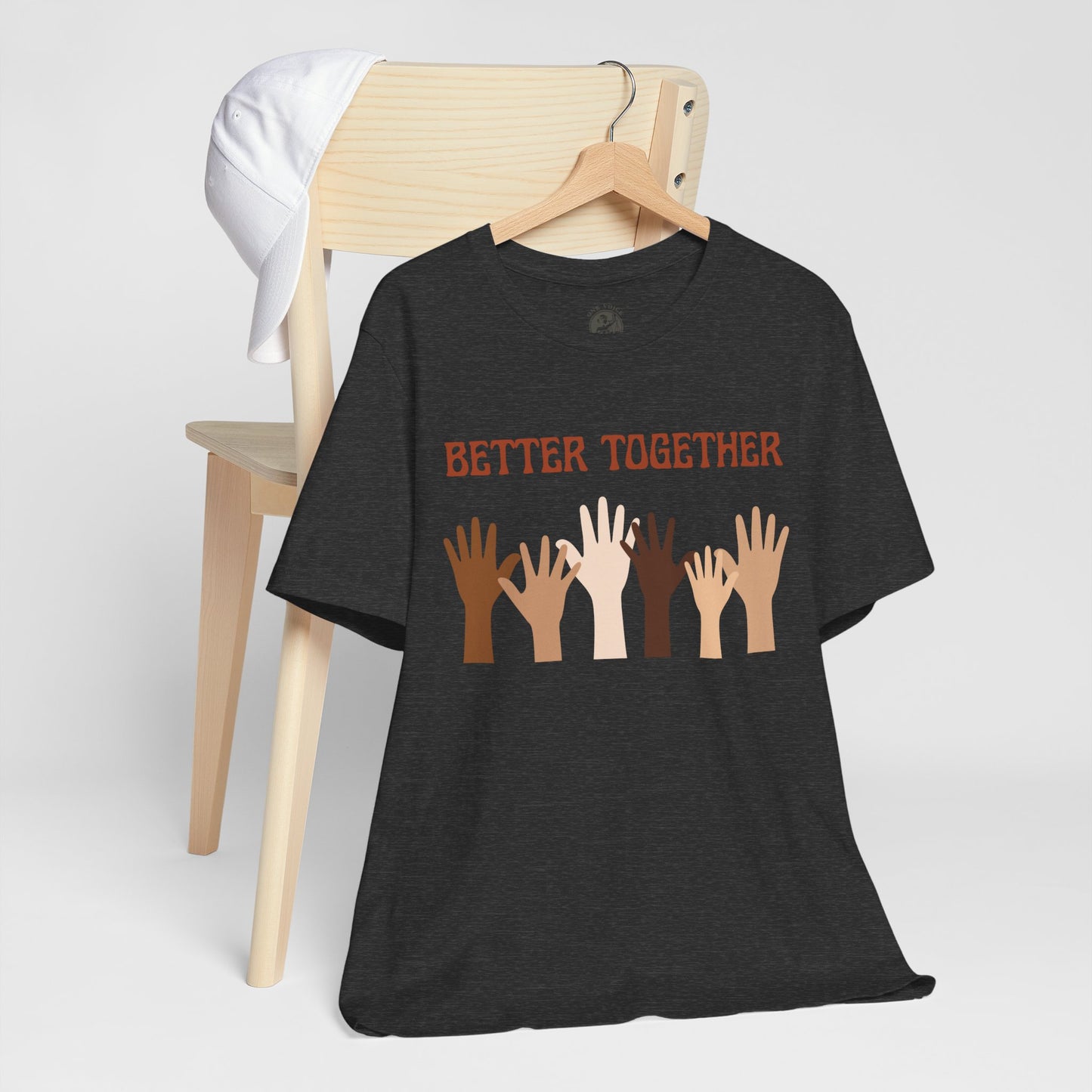 Better Together Tee – Unisex StatementWEAR Shirt Celebrating Unity, Diversity, and Inclusion | Social Justice Apparel by One Voice Clothing Company