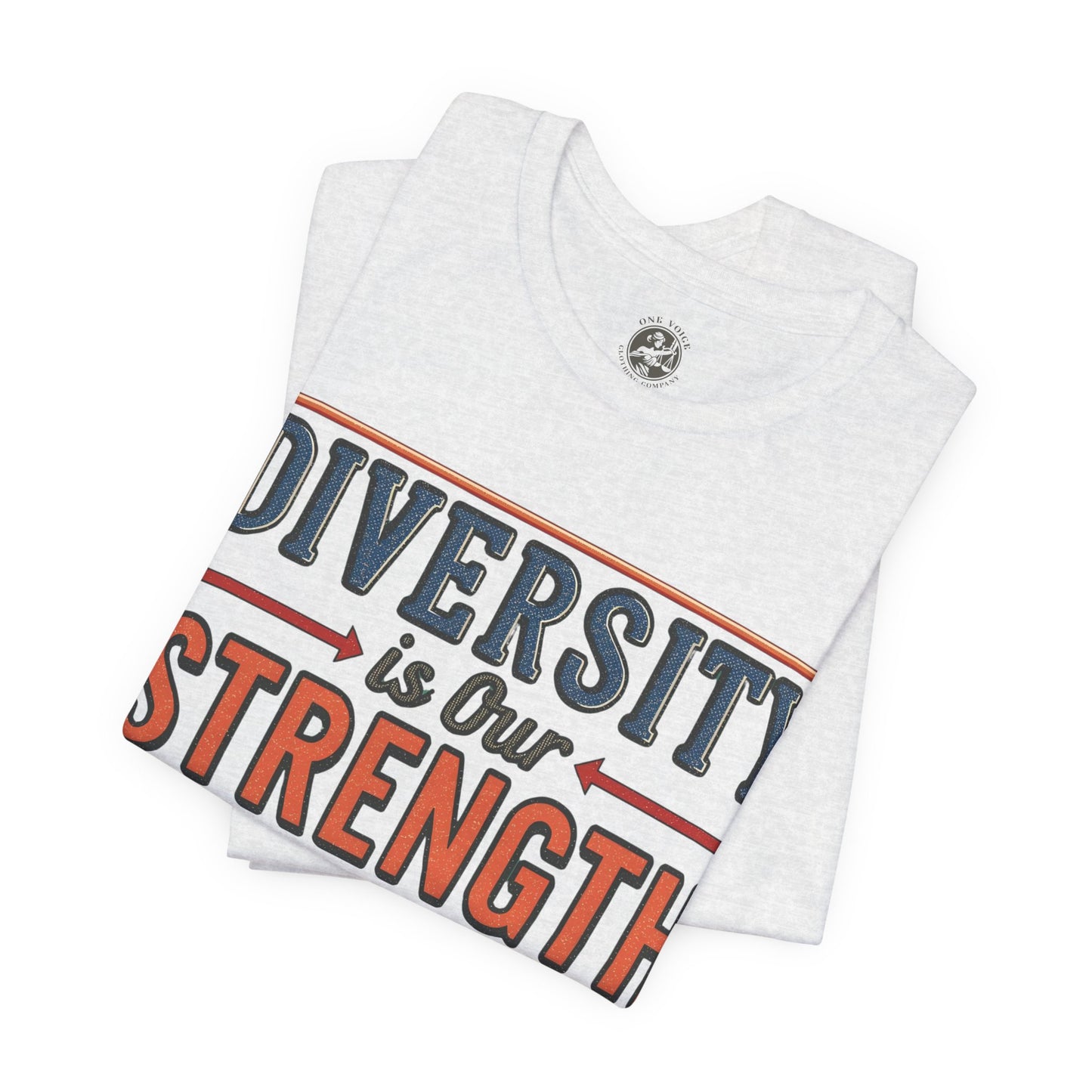 Diversity is Our Strength – Unisex T-Shirt | Equality Message Short Sleeve Tee | Pride Event Shirt | Casual Wear | Gifts for Friends & Allies