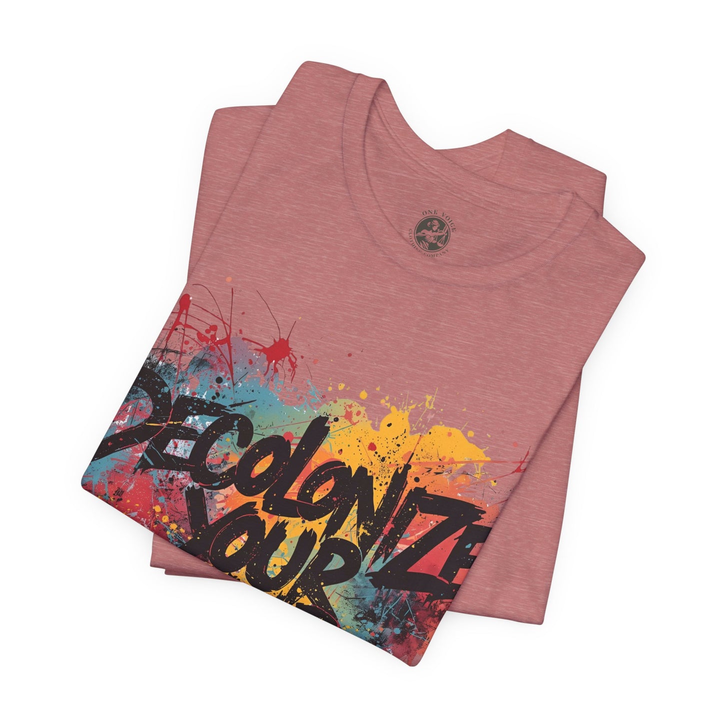 Decolonize Your Mind T-Shirt | StatementWEAR Empowerment Tee, Unisex Social Justice Shirt, Activism Graphic Tee
