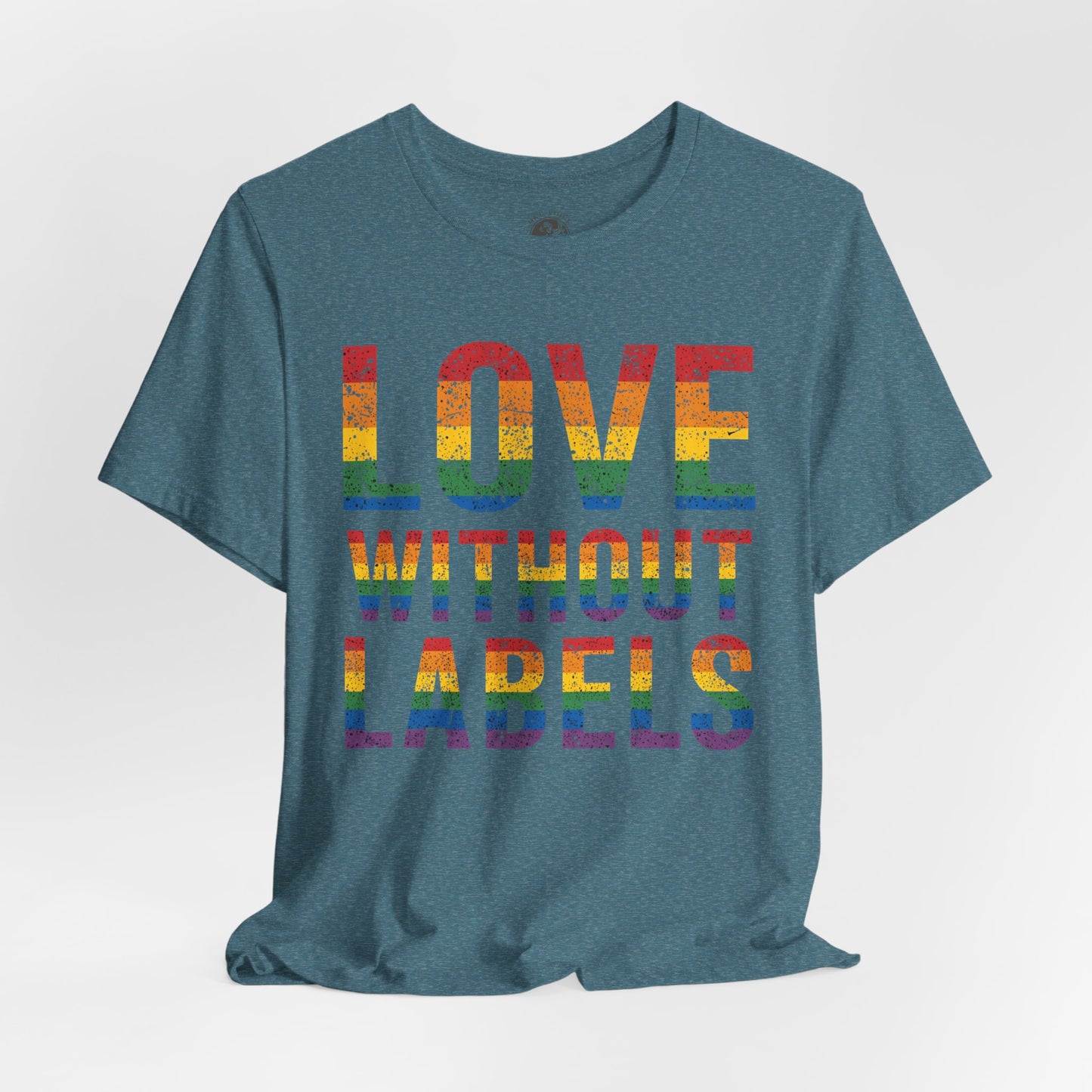 Love Without Labels – Unisex Tee | Celebrate Pride | LGBTQ+ Support Shirt | Casual Wear | Gift for Friends | PrideWEAR Collection
