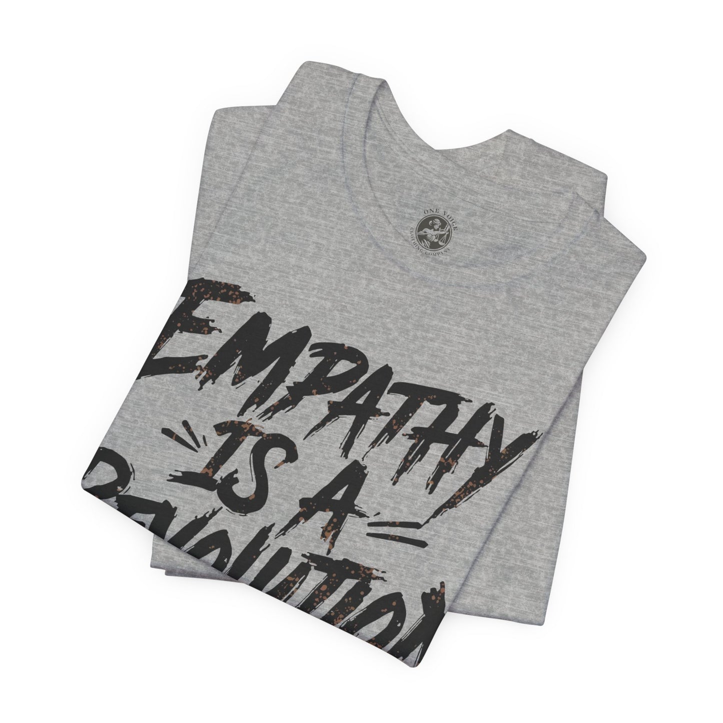 Empathy Is a Revolution T-Shirt | Unisex Short Sleeve Tee for Activism, Comfortable Casual Wear, Gift for Social Justice Enthusiasts