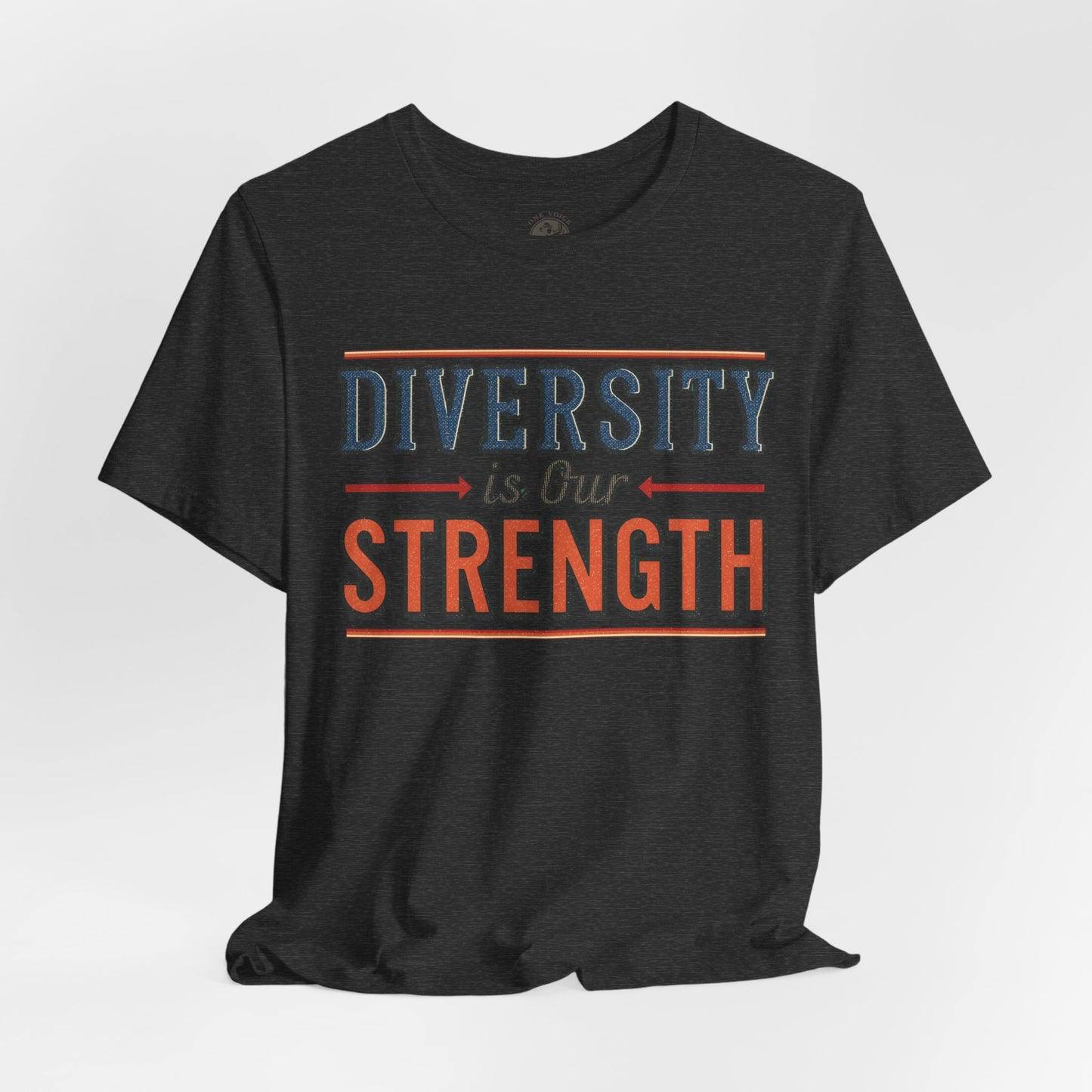 Diversity is Our Strength – Unisex T-Shirt | Equality Message Short Sleeve Tee | Pride Event Shirt | Casual Wear | Gifts for Friends & Allies