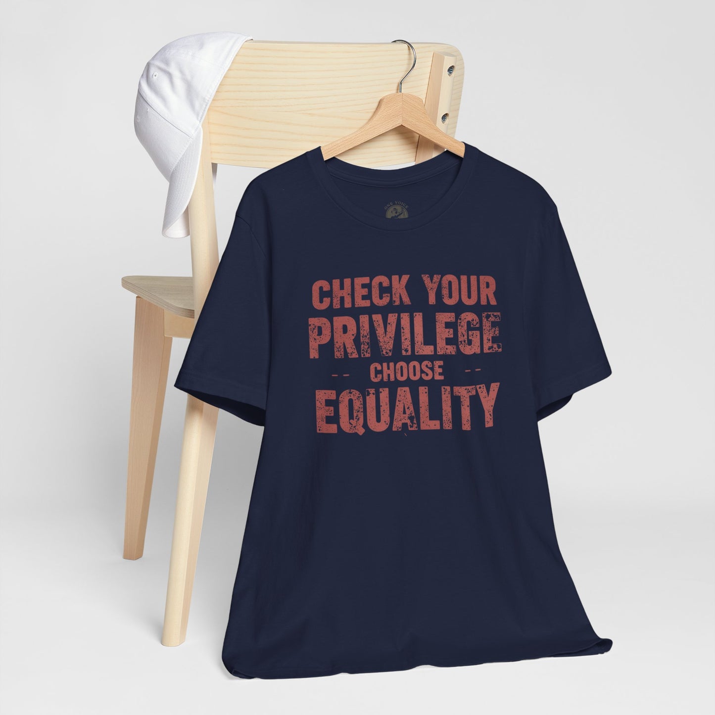 Check Your Privilege Choose Equality – Equality Message Unisex T-Shirt | Social Justice Tee | Casual Wear | Gift for Activists | Summer Fashion | Equality Awareness