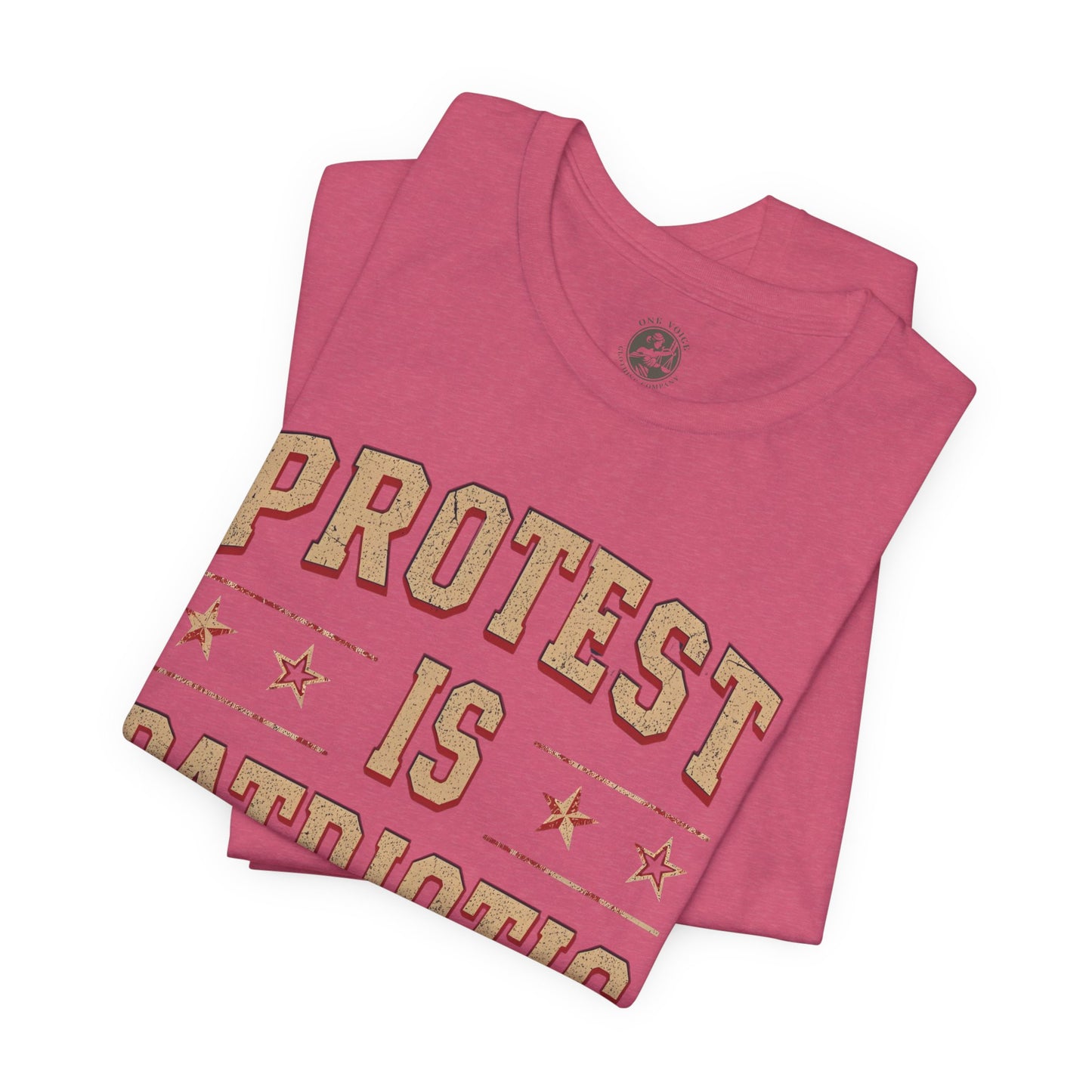 Protest is Patriotic – Unisex T-Shirt | Statement Shirt | Social Justice Apparel | Freedom Clothing | Gift for Activists