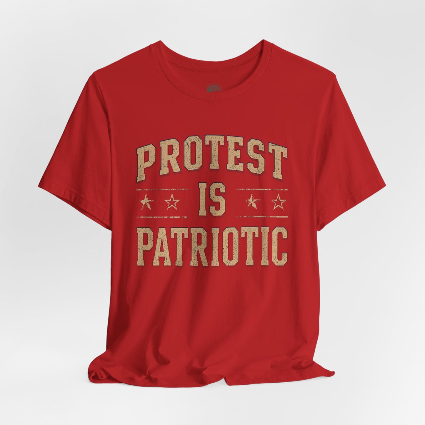 Protest is Patriotic – Unisex T-Shirt | Statement Shirt | Social Justice Apparel | Freedom Clothing | Gift for Activists