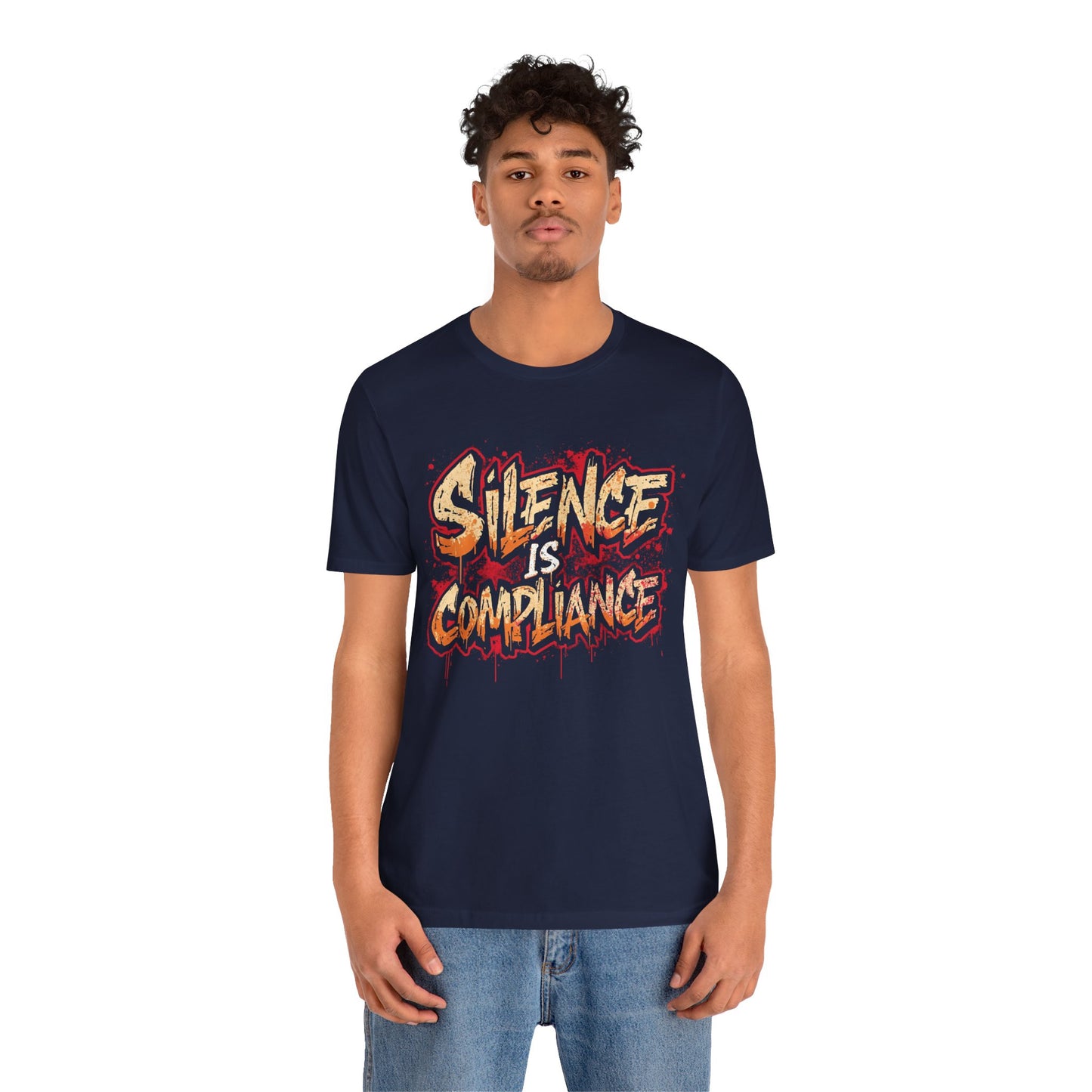Silence Is Compliance T-Shirt | StatementWEAR Social Justice Tee, Unisex Activism Shirt, Protest Graphic Tee