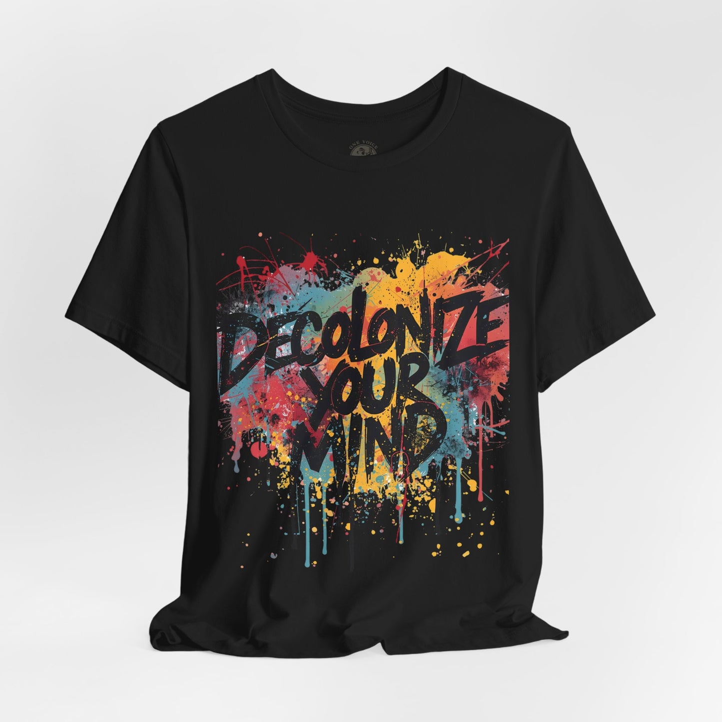 Decolonize Your Mind T-Shirt | StatementWEAR Empowerment Tee, Unisex Social Justice Shirt, Activism Graphic Tee