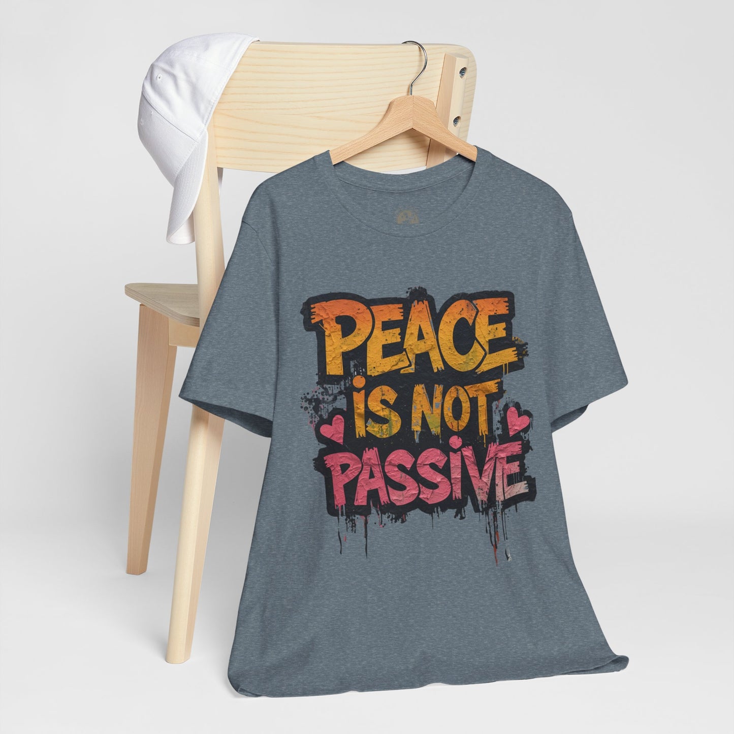 Peace is Not Passive Unisex T-Shirt - Statement Tee, Gift for Activists, Casual Wear, Everyday Style, Eco-Friendly Fashion