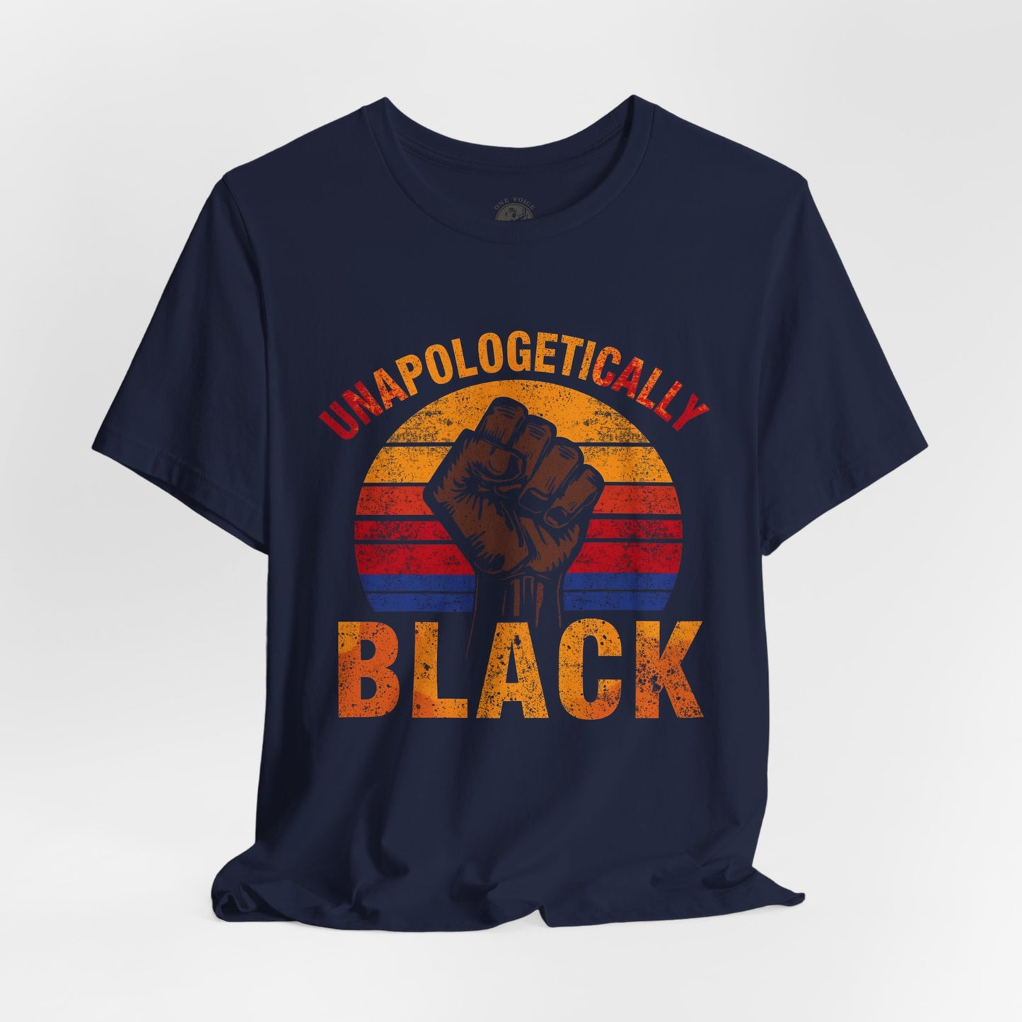 Unapologetically Black – Unisex Jersey Short Sleeve Tee | Racial Justice Shirt | Activism Apparel | Empowerment T-Shirt | Gift for Activists