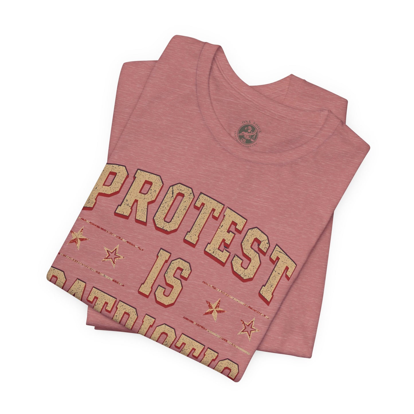 Protest is Patriotic – Unisex T-Shirt | Statement Shirt | Social Justice Apparel | Freedom Clothing | Gift for Activists