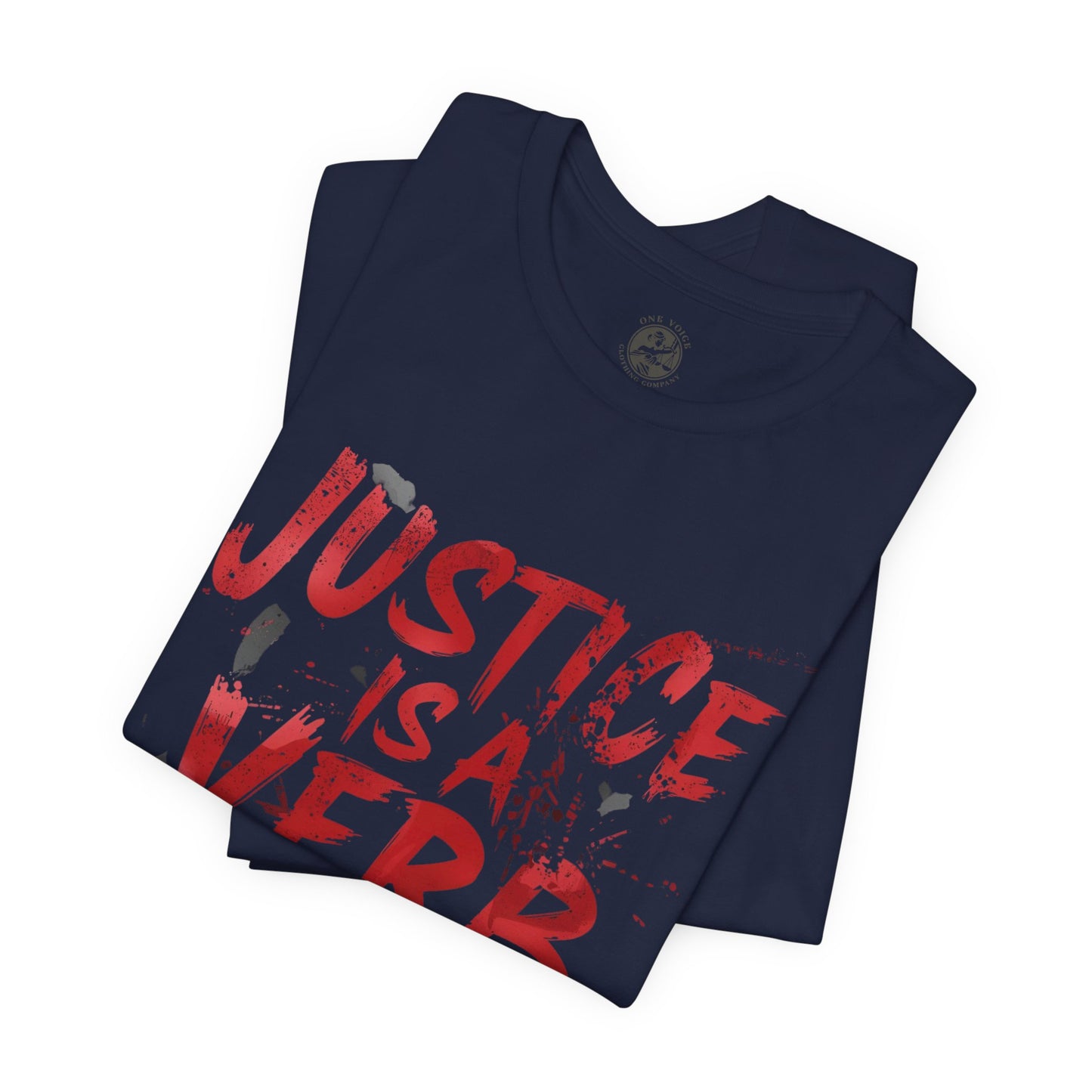 Justice Is a Verb T-Shirt | Unisex Short Sleeve Statement Tee, Activism Apparel, Equality Shirt, Social Justice Gift