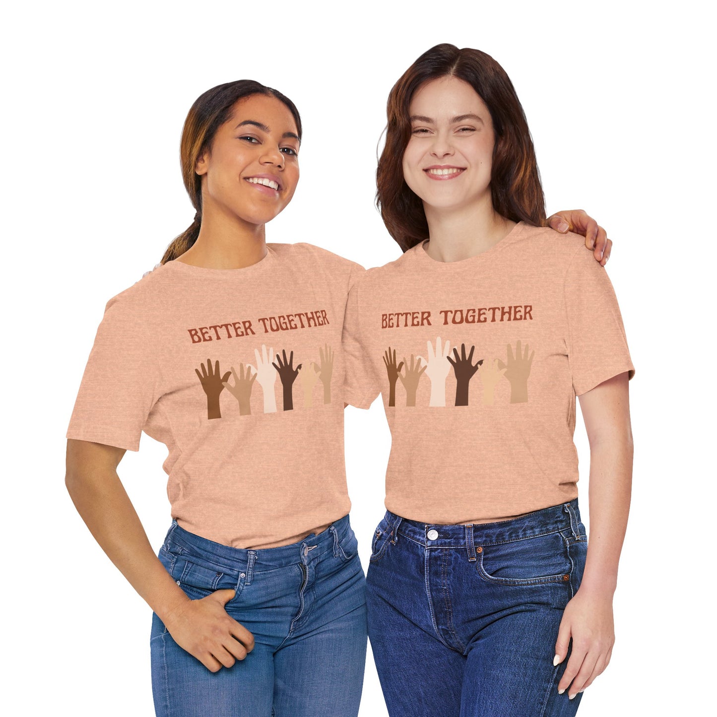Better Together Tee – Unisex StatementWEAR Shirt Celebrating Unity, Diversity, and Inclusion | Social Justice Apparel by One Voice Clothing Company