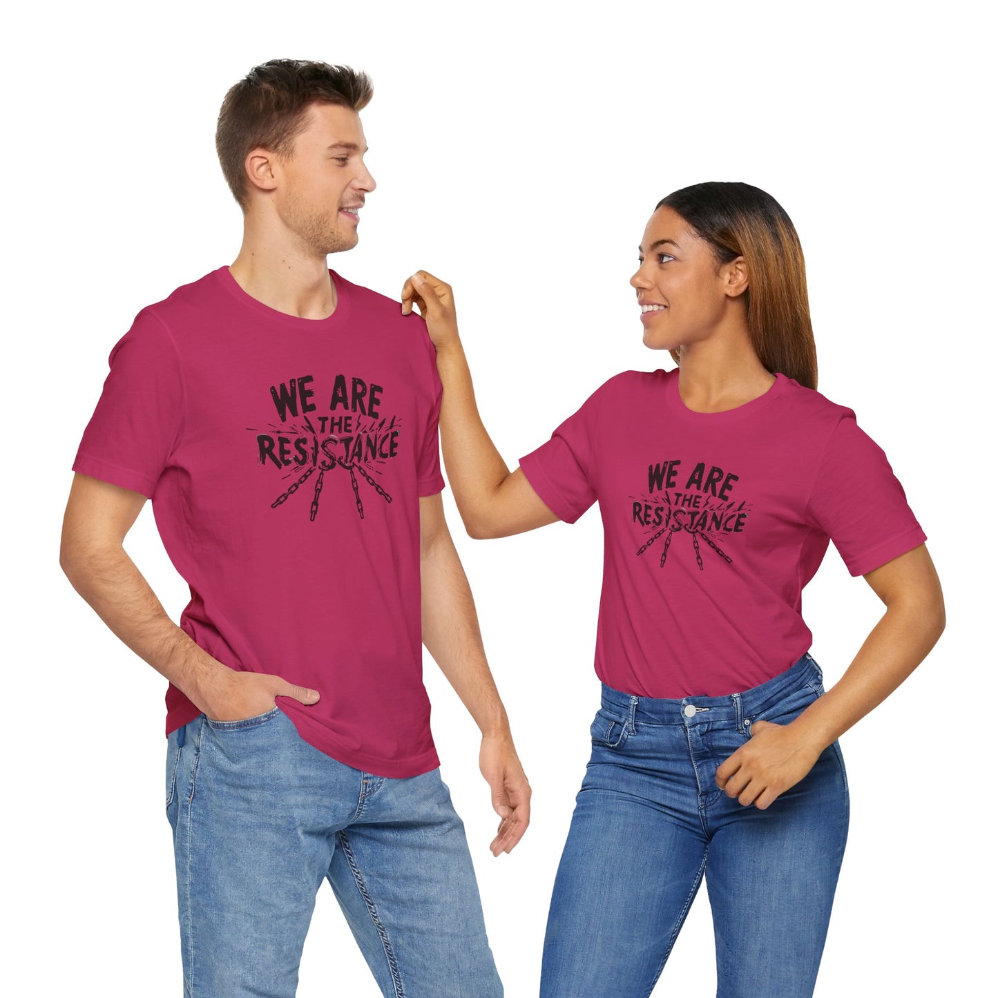 We Are the Resistance Tee – Unisex StatementWEAR Shirt for Activists, Protest Apparel, Social Justice Gift, Empowering Graphic T-Shirt
