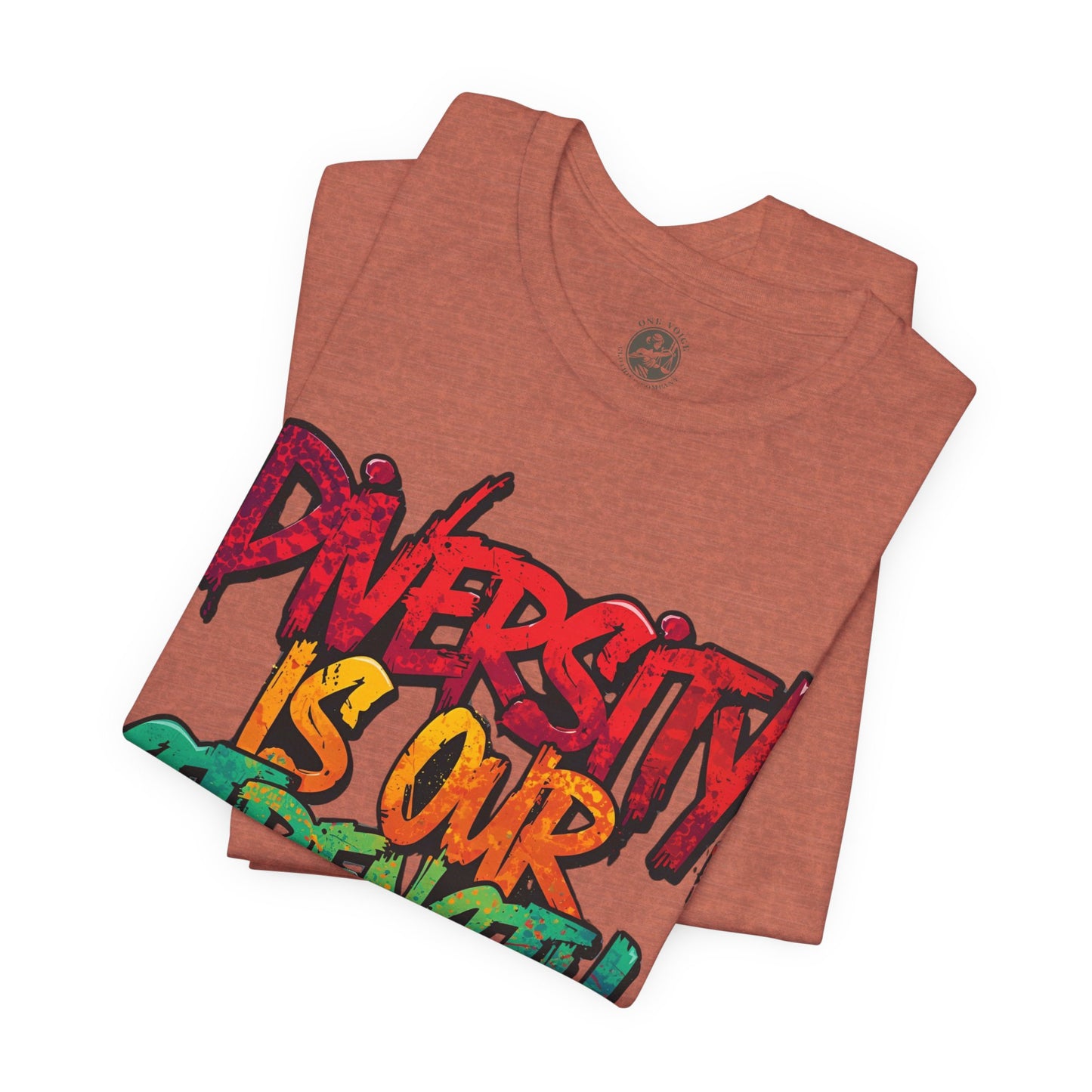 Diversity is Our Strength Tee – Unisex Jersey Short Sleeve T-Shirt | Inclusive Apparel | Social Justice Shirt | Gift for Activists | Colorful Equality Wear