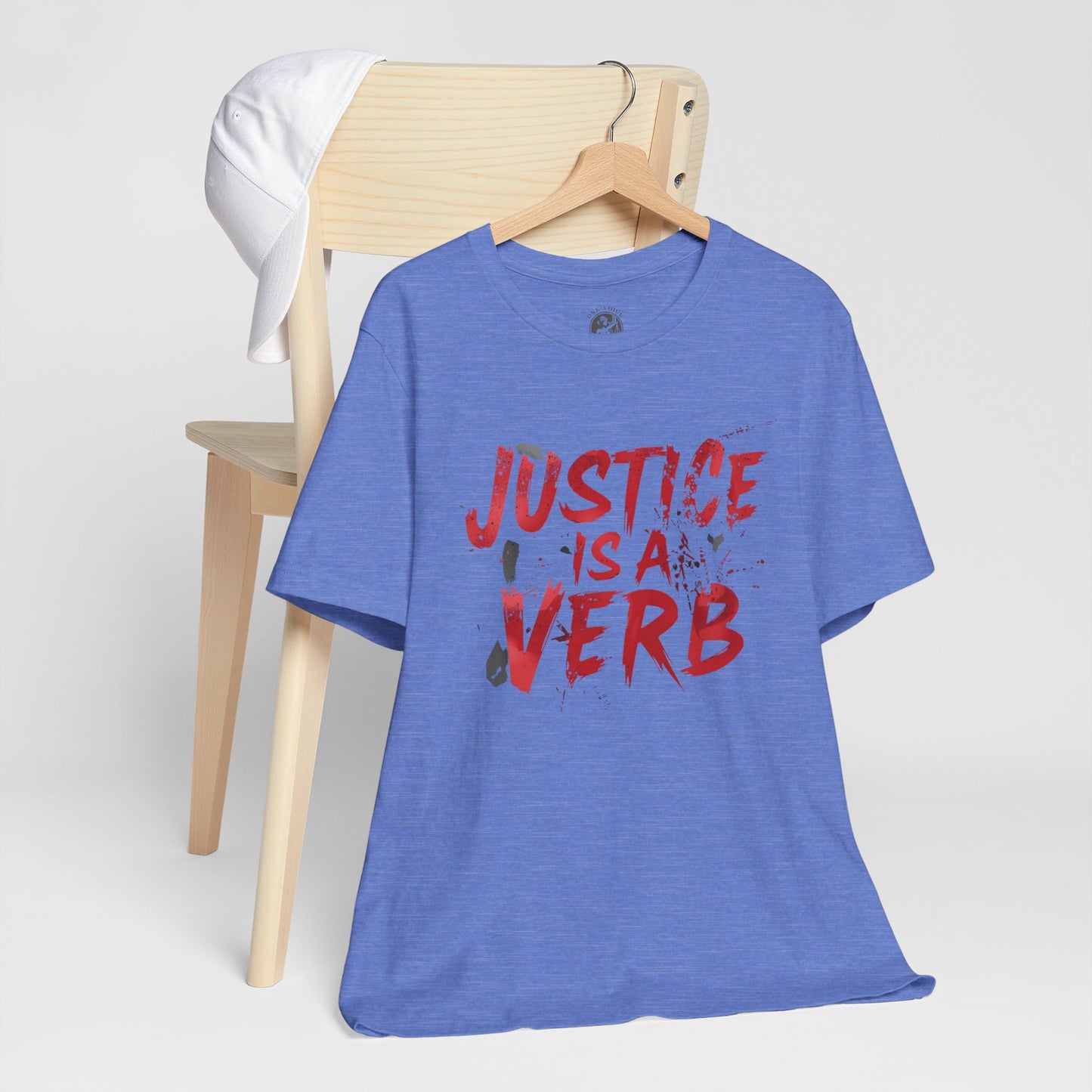 Justice Is a Verb T-Shirt | Unisex Short Sleeve Statement Tee, Activism Apparel, Equality Shirt, Social Justice Gift