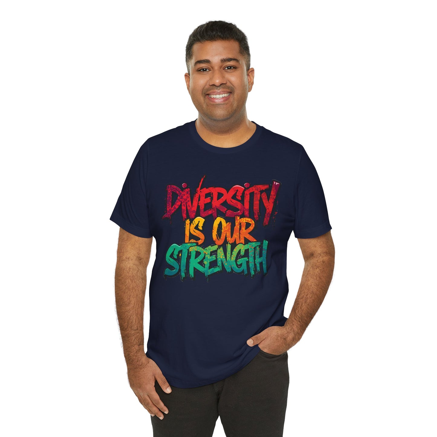 Diversity is Our Strength Tee – Unisex Jersey Short Sleeve T-Shirt | Inclusive Apparel | Social Justice Shirt | Gift for Activists | Colorful Equality Wear