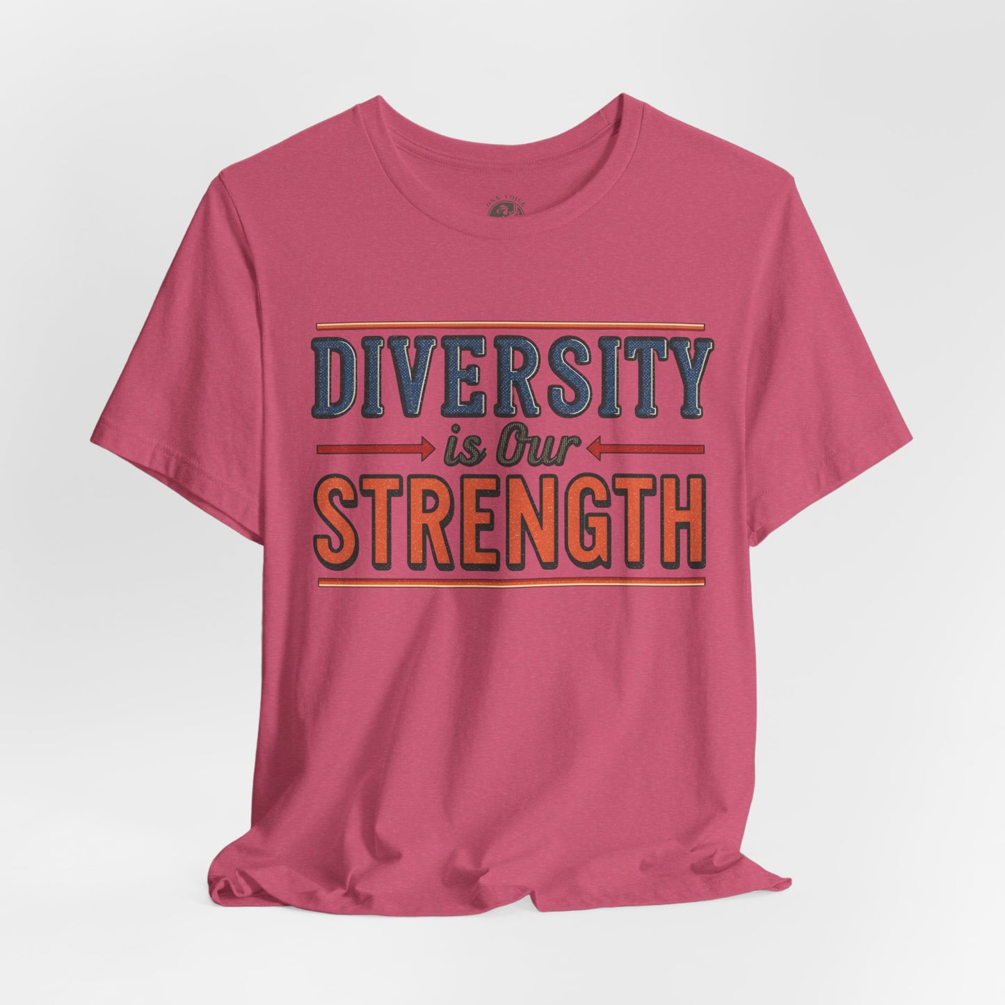 Diversity is Our Strength – Unisex T-Shirt | Equality Message Short Sleeve Tee | Pride Event Shirt | Casual Wear | Gifts for Friends & Allies