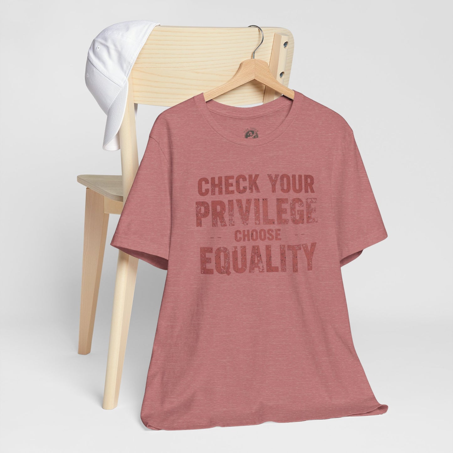 Check Your Privilege Choose Equality – Equality Message Unisex T-Shirt | Social Justice Tee | Casual Wear | Gift for Activists | Summer Fashion | Equality Awareness