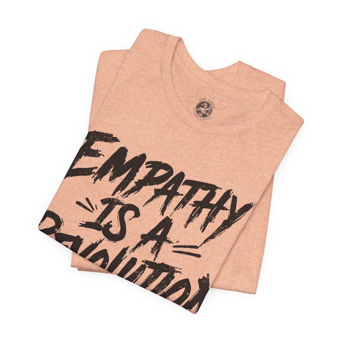 Empathy Is a Revolution T-Shirt | Unisex Short Sleeve Tee for Activism, Comfortable Casual Wear, Gift for Social Justice Enthusiasts