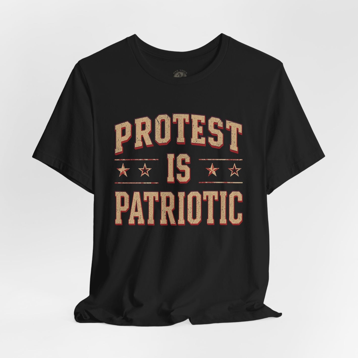 Protest is Patriotic – Unisex T-Shirt | Statement Shirt | Social Justice Apparel | Freedom Clothing | Gift for Activists