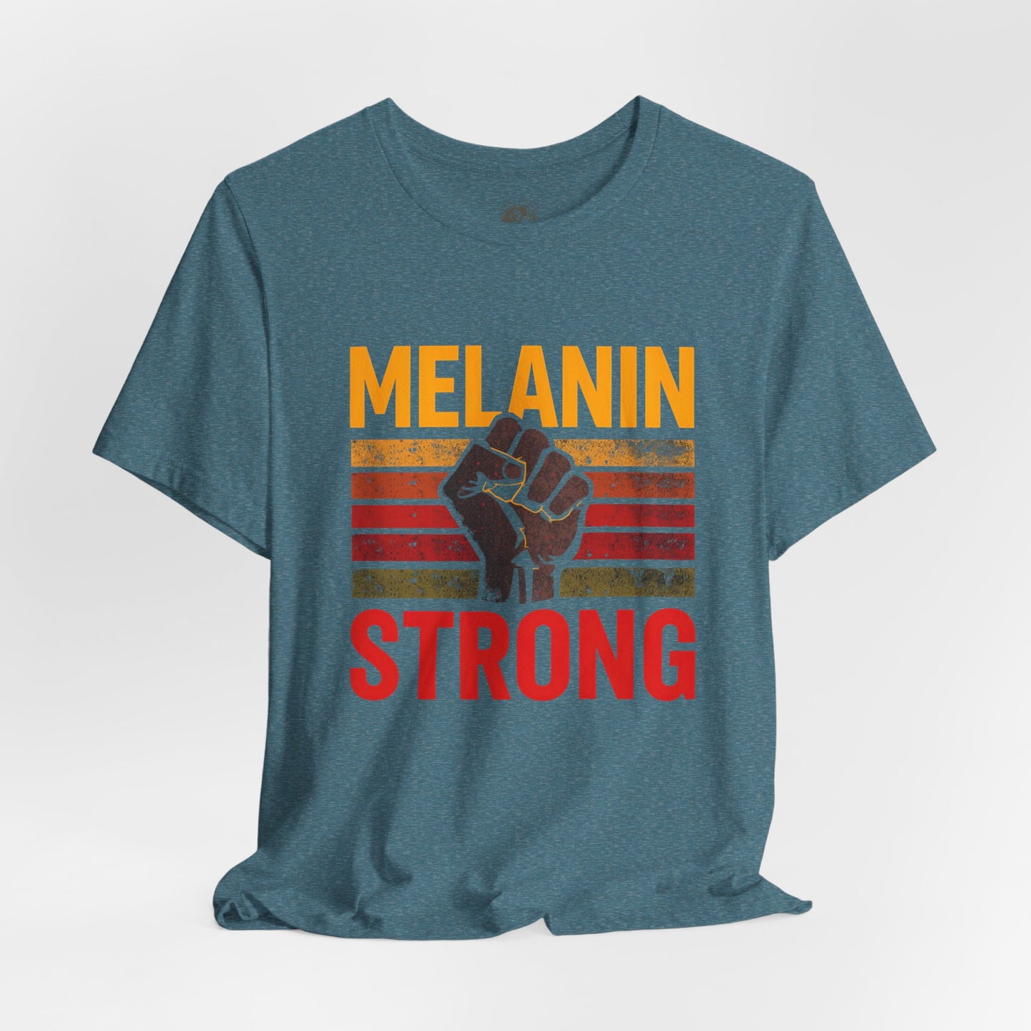 Melanin Strong – Unisex Tee | Empowerment Shirt | Black History Month Gift | Social Justice Apparel | Comfortable Casual Wear | Statement Tee