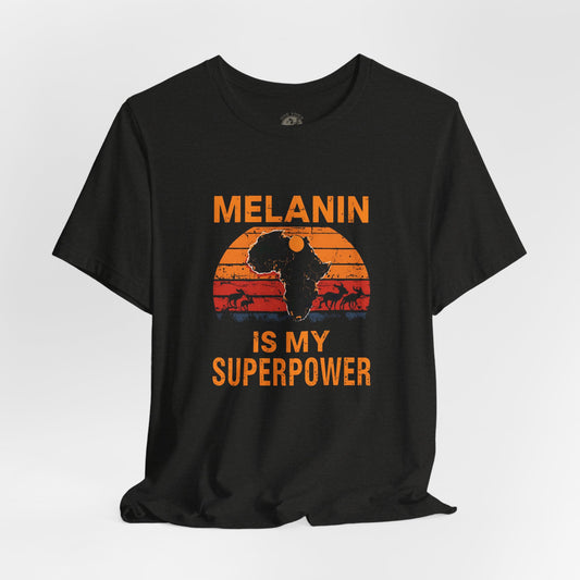 Melanin Superpower Tee | Unisex Jersey Short Sleeve T-Shirt, Activism Apparel, Black Pride Statement Shirt, Gift for Social Justice Advocates