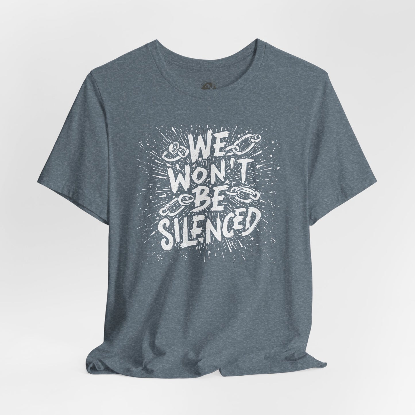 We Won’t Be Silenced Tee – Unisex StatementWEAR Graphic Shirt for Activists, Protest Apparel, Social Justice Gift, Political Statement T-Shirt