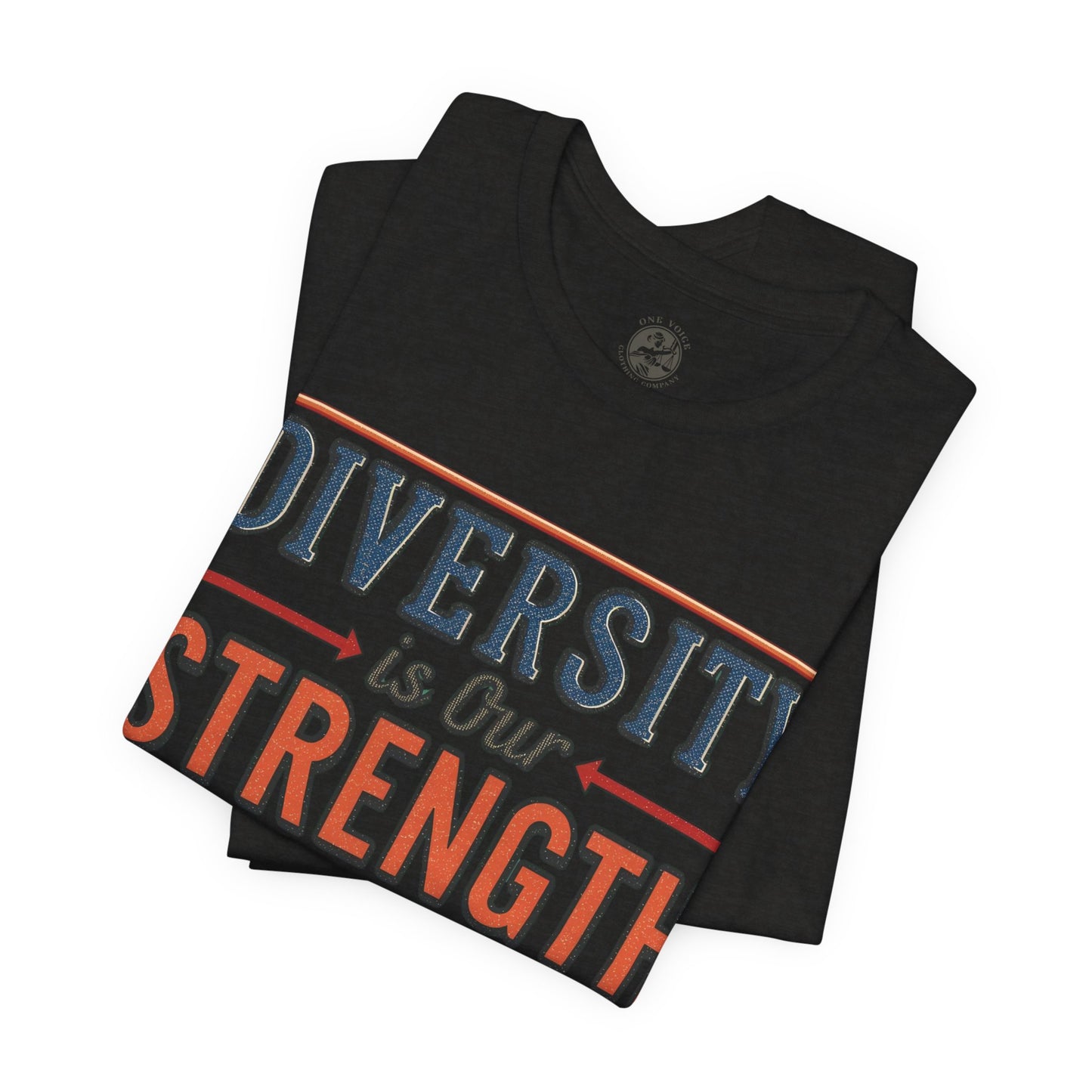 Diversity is Our Strength – Unisex T-Shirt | Equality Message Short Sleeve Tee | Pride Event Shirt | Casual Wear | Gifts for Friends & Allies